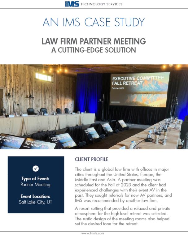 case study - AV technology solution for law firm partner meeting