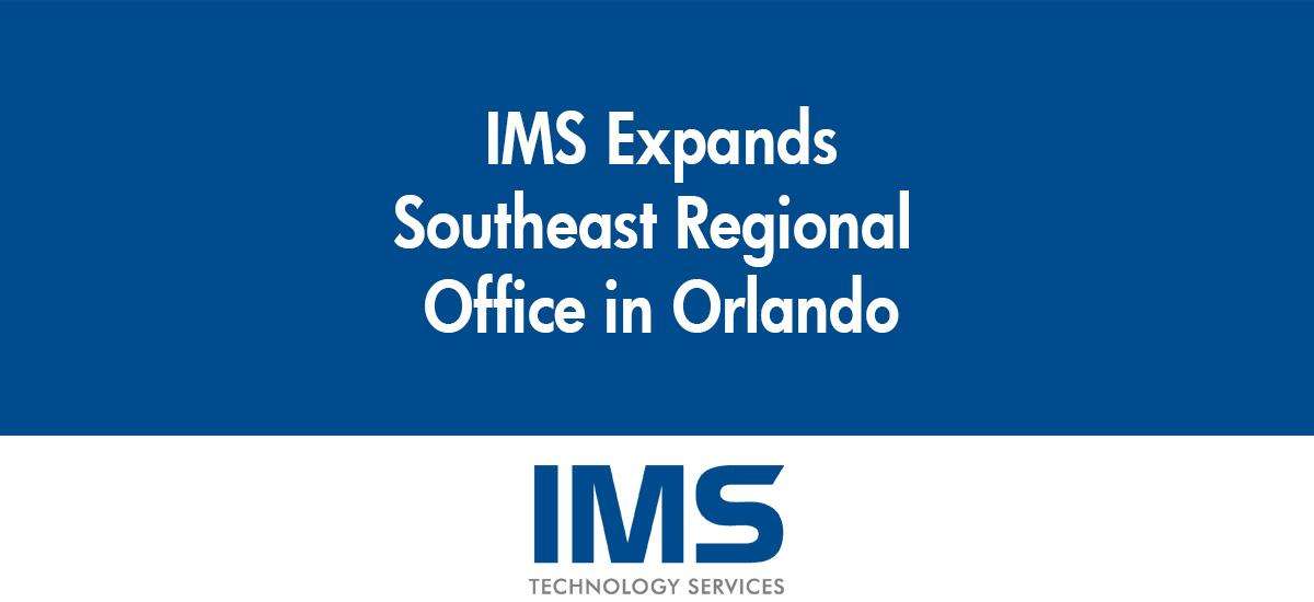 IMS Expands Orlando Office