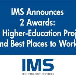 IMS Technology Services Wins Two Awards