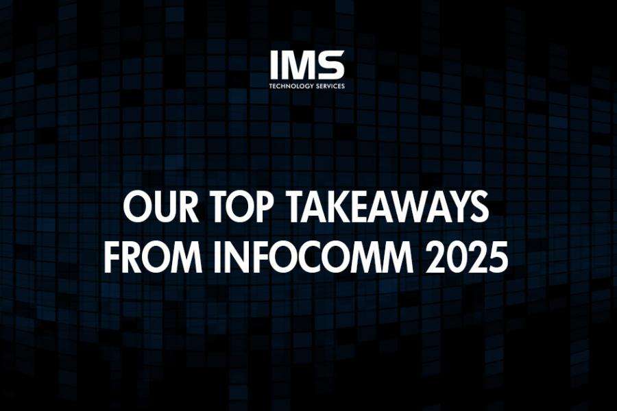 INFOCOMM 2025: Our Top Takeaways